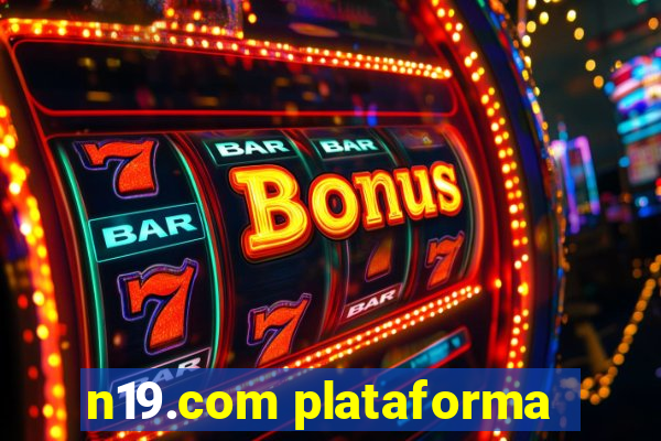 n19.com plataforma